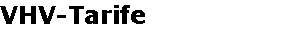 VHV-Tarife